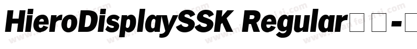 HieroDisplaySSK Regular字体字体转换